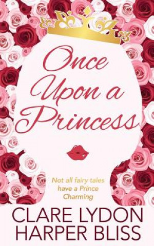 Carte Once Upon a Princess HARPER BLISS
