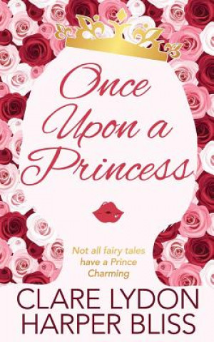 Book Once Upon a Princess HARPER BLISS