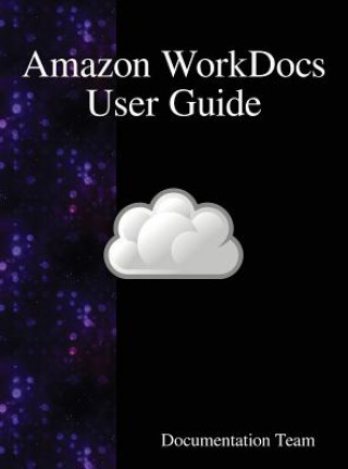 Boek Amazon WorkDocs User Guide DEVELOPMENT TEAM