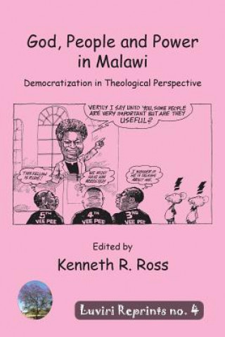 Carte God, People and Power in Malawi Andrew R Ross