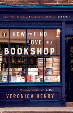 Kniha How to Find Love in a Bookshop Veronica Henry