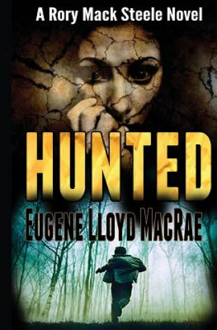 Βιβλίο Hunted Eugene Lloyd MacRae