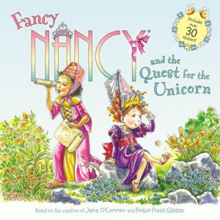 Kniha Fancy Nancy and the Quest for the Unicorn Jane O'Connor
