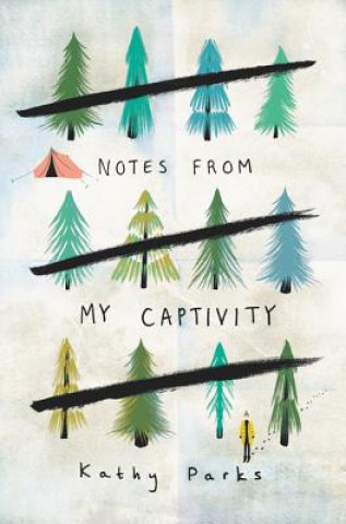 Livro Notes from My Captivity Kathy Parks
