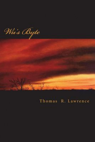Buch Wu's Byte Thomas R. Lawrence
