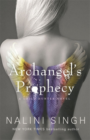 Книга Archangel's Prophecy Nalini Singh