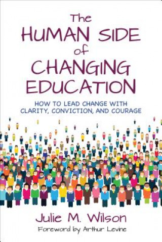 Book Human Side of Changing Education Julie Margretta Wilson