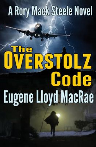 Knjiga The Overstolz Code Eugene Lloyd MacRae