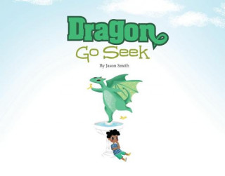 Książka Dragon Go Seek Jason Smith