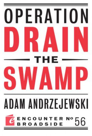 Książka Operation Drain the Swamp Adam Andrzejewski