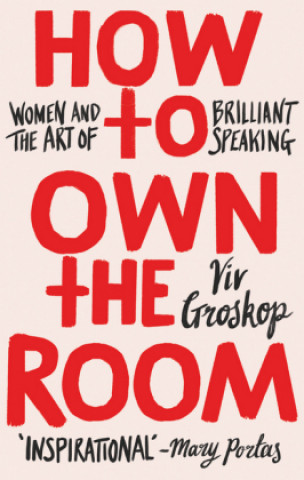 Könyv How to Own the Room Viv Groskop