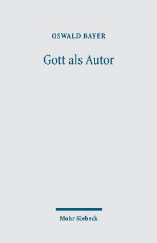 Buch Gott als Autor Oswald Bayer