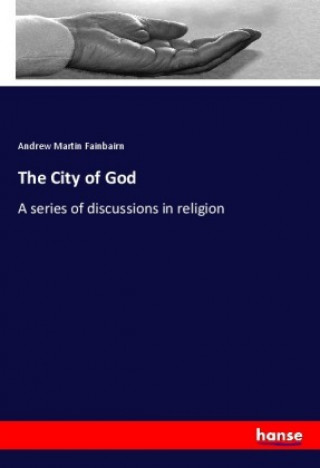 Carte The City of God Andrew Martin Fainbairn