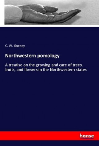 Knjiga Northwestern pomology C. W. Gurney