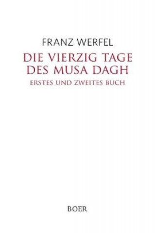 Книга Die vierzig Tage des Musa Dagh Franz Werfel