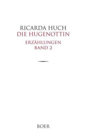 Kniha Die Hugenottin Ricarda Huch