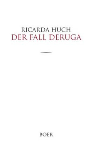 Knjiga Der Fall Deruga Ricarda Huch