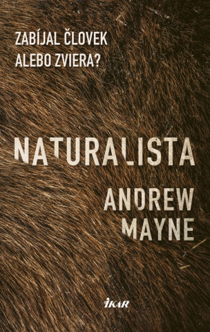Kniha Naturalista Andrew Mayne