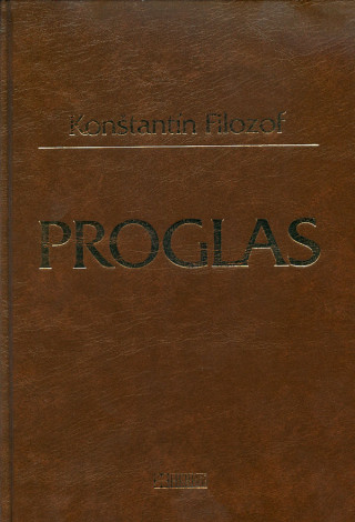 Book Proglas - 3. slovenské vydanie Konstantin filozof
