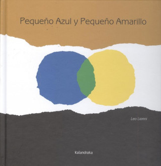 Kniha Peque?o Azul y Peque?o Amarillo Leo Lionni