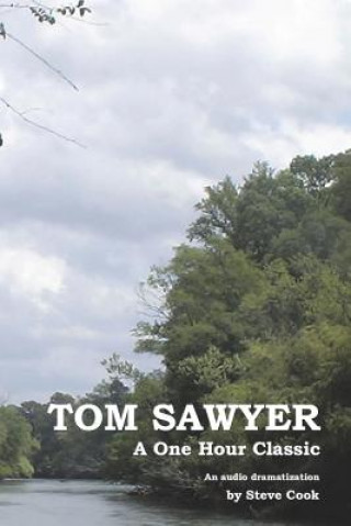 Book Tom Sawyer: A One-Hour Classic Mark Twain