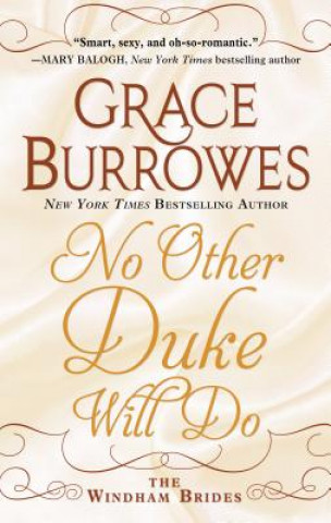 Kniha No Other Duke Will Do Grace Burrowes