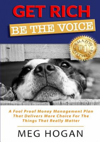 Knjiga Get Rich: Be The Voice Meg Hogan