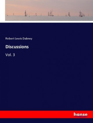 Knjiga Discussions Robert Lewis Dabney