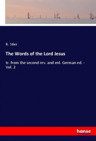 Книга The Words of the Lord Jesus R. Stier