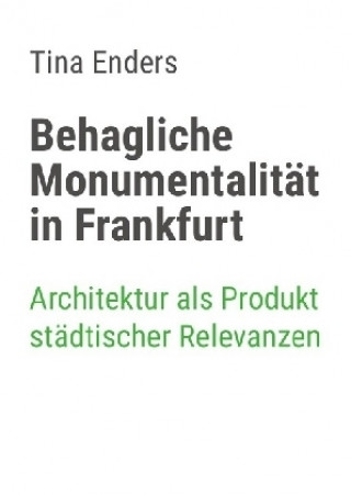 Carte Behagliche Monumentalität in Frankfurt Tina Enders