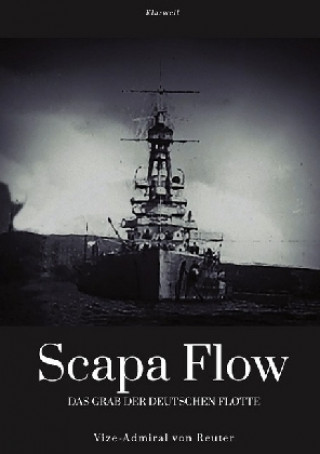 Kniha Scapa Flow Ludwig von Reuter