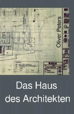 Kniha Das Haus des Architekten Oliver Peters