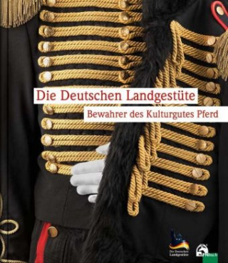 Kniha Die Deutschen Landgestüte Michaela Weber-Herrmann