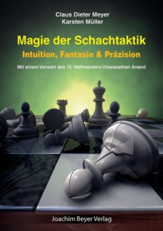 Книга Magie der Schachtaktik Claus Dieter Meyer