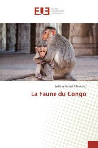 Knjiga La Faune du Congo Ladislas Mukad' A Mutomb