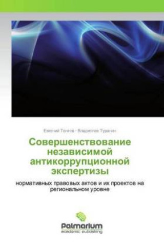 Książka Sovershenstvovanie nezavisimoj antikorrupcionnoj jexpertizy Evgenij Tonkov