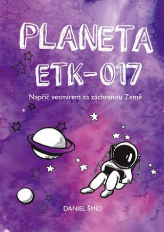 Kniha Planeta ETK-017 Daniel Šmíd