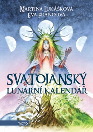 Carte Svatojanský lunární kalendář Eva Francová
