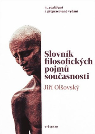 Kniha Slovník filosofických pojmů současnosti Olšovský Jiří