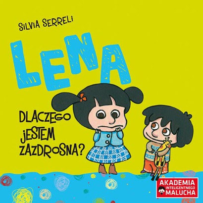 Książka Lena Dlaczego jestem zazdrosna 