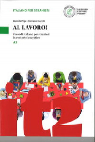 Kniha Al lavoro! Daniela Pepe