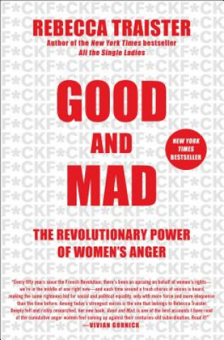 Könyv Good and Mad Rebecca Traister