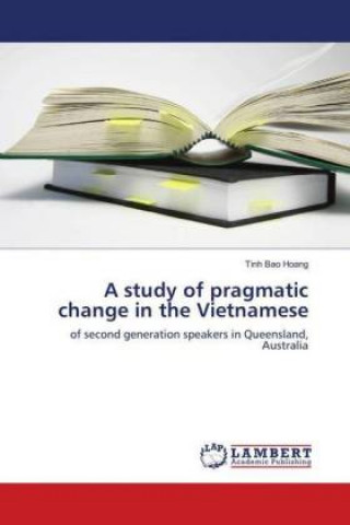 Knjiga study of pragmatic change in the Vietnamese Tinh Bao Hoang