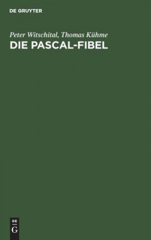 Knjiga PASCAL-Fibel Peter Witschital