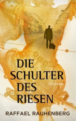 Книга Die Schulter des Riesen Raffael Rauhenberg