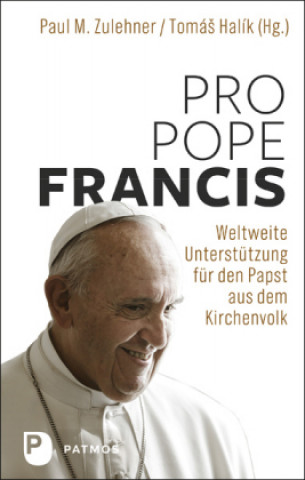 Kniha Pro Pope Francis Paul M. Zulehner