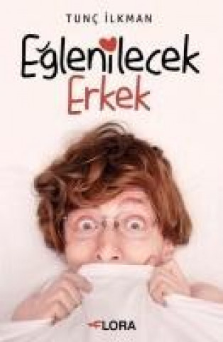 Book Eglenilecek Erkek Tunc Ilkman