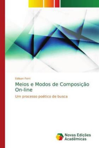 Книга Meios e Modos de Composicao On-line Edilson Ferri