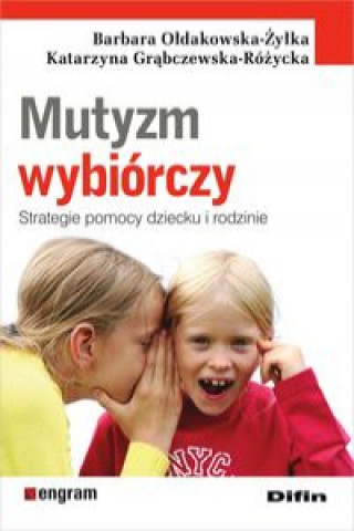 Книга Mutyzm wybiórczy Ołdakowska-Żyłka Barbara