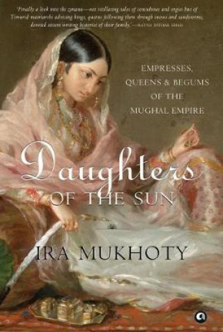 Buch DAUGHTERS OF THE SUN IRA Mukhoty